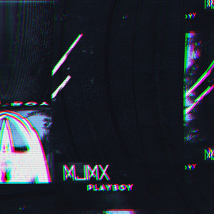 收听MJMX的Playboy歌词歌曲