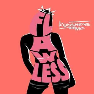 Konshens the MC的專輯Flawless