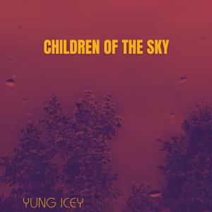 Yung Icey的專輯CHILDREN OF THE SKY (Explicit)