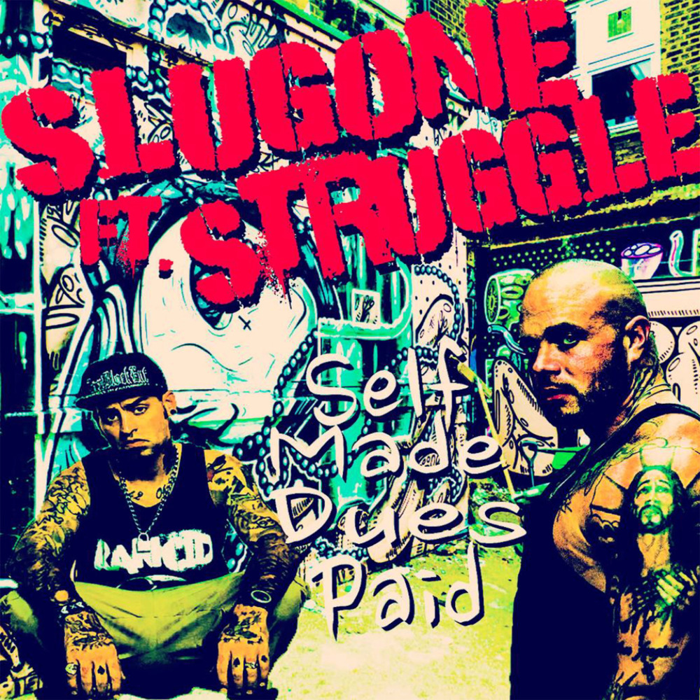 Self Made, Dues Paid (Explicit)