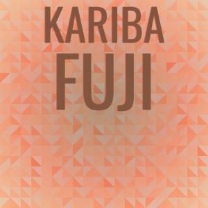 收听Josy Bura的Kariba Fuji歌词歌曲