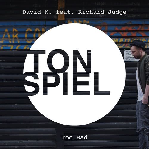 Too Bad (feat. Richard Judge) [Tom B. Remix] (Tom B. Remix)