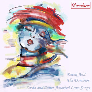 Dengarkan Layla lagu dari Derek and the Dominos dengan lirik