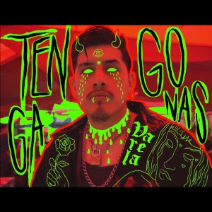 收聽Varela el Varón的Tengo Ganas歌詞歌曲