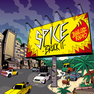 ดาวน์โหลดและฟังเพลง Bruck It (Explicit) พร้อมเนื้อเพลงจาก Spice