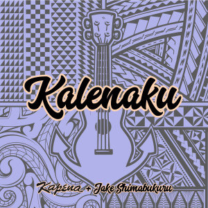 Kapena的專輯Kalenaku