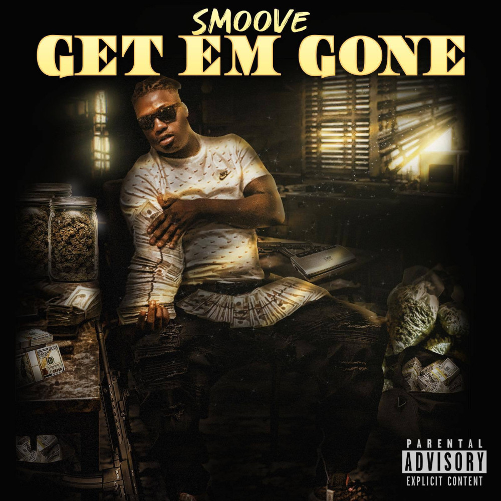 Get 'em Gone (Explicit)
