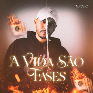 Album A Vida São Fases from Denio