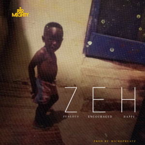 Rio Mighty的專輯Z.E.H (Zealous Encouraged Happy)