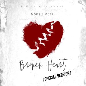 Listen to Broken Heart (Special Version) song with lyrics from Money Mark
