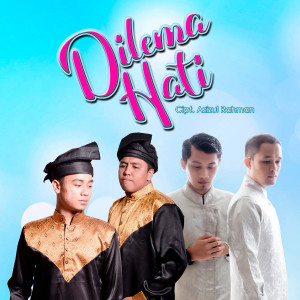 Listen to Dilema Hati song with lyrics from Azwan