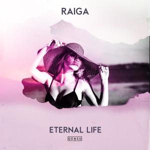 Raiga的专辑Eternal Life