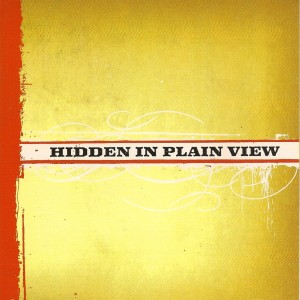 Hidden in Plain View的專輯Hidden in Plain View