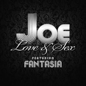 收聽Joe的Love & Sex (feat. Fantasia)歌詞歌曲