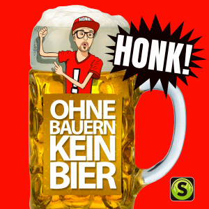 อัลบัม Ohne Bauern kein Bier ศิลปิน Honk!