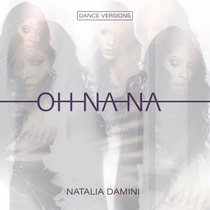 ดาวน์โหลดและฟังเพลง Oh Na Na (Spanish Dance Version) พร้อมเนื้อเพลงจาก Natalia Damini