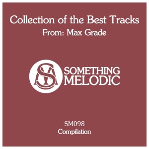 Album Collection of the Best Tracks From: Max Grade from Max Grade