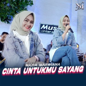 Album Cinta Untukmu Sayang from Nazia Marwiana