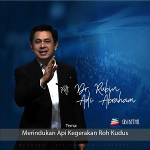ดาวน์โหลดและฟังเพลง Merindukan Api Kegerakan Roh Kudus พร้อมเนื้อเพลงจาก Pdt. Dr. Rubin Adi Abraham