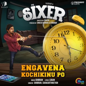 Dengarkan Engavena Kochikinu Po (From "Sixer") lagu dari Ghibran dengan lirik