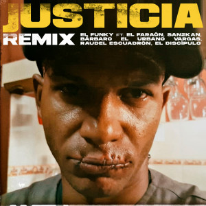 Listen to Justicia (Remix) song with lyrics from El Funky