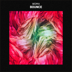 ดาวน์โหลดและฟังเพลง Bounce พร้อมเนื้อเพลงจาก WDMA