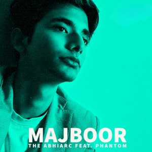 The Abhiarc的專輯Majboor (Lofi)