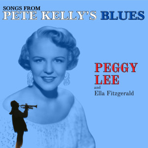 Album Songs from Pete Kelly's Blues oleh Peggy Lee