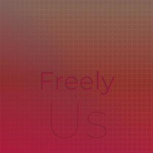 Various Artists的專輯Freely Us