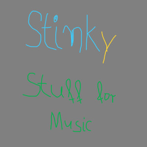 Stinky的專輯Stuff for Music