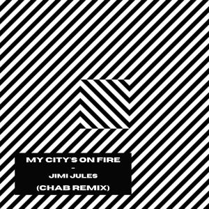 อัลบัม My City's On Fire (Original Mix) ศิลปิน Chab