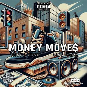 收聽Dcaesarbeatz的Money Moves (feat. Money Mark & King Bukz) (Explicit)歌詞歌曲