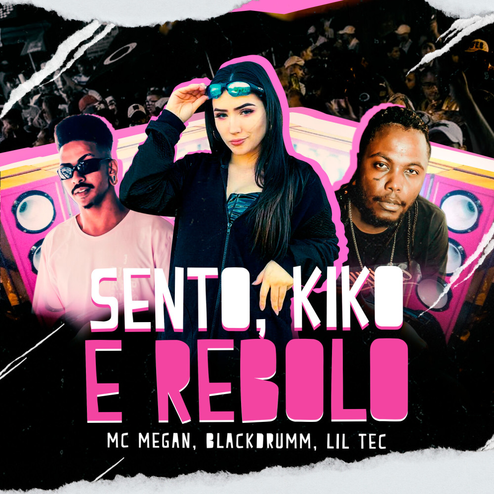 Sento, kiko e rebolo (Explicit)