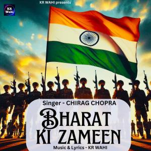ดาวน์โหลดและฟังเพลง Bharat Ki Zameen, Vandemataram (feat. Chirag Chopra) พร้อมเนื้อเพลงจาก KR Wahi