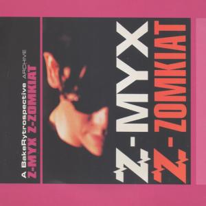 อัลบัม Z-MYX : Z-ZOMKIAT ศิลปิน Z-MYX