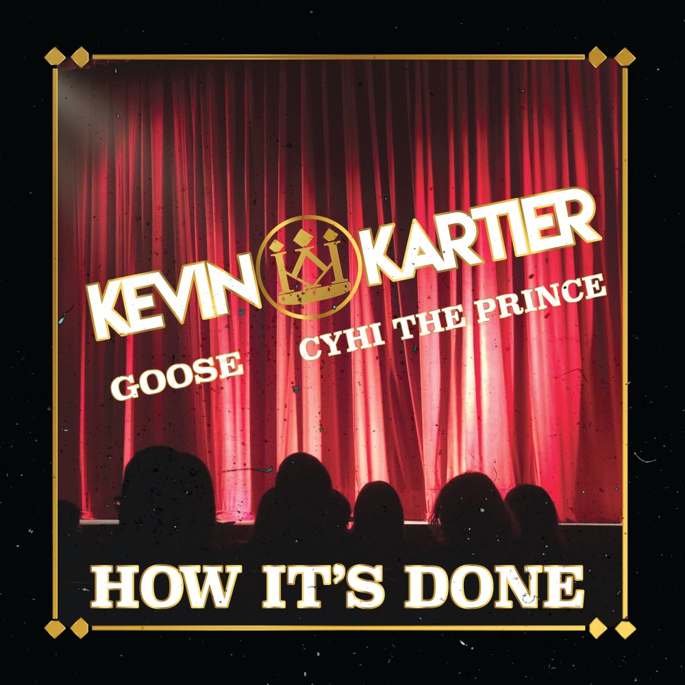 How It's Done (feat. Goose & Cyhi The Prynce) (Explicit)