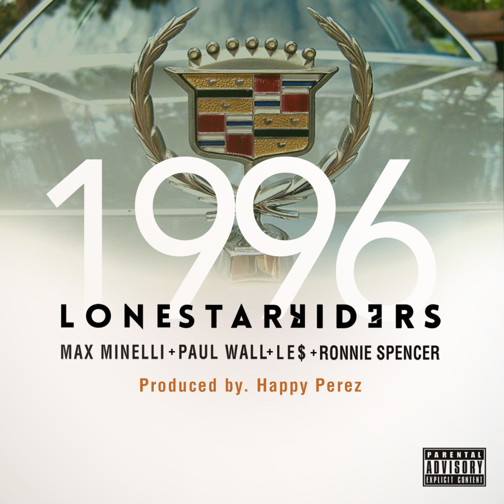 1996 (feat. Max Minelli, Paul Wall, Le$ & Ronnie Spencer) (Explicit)