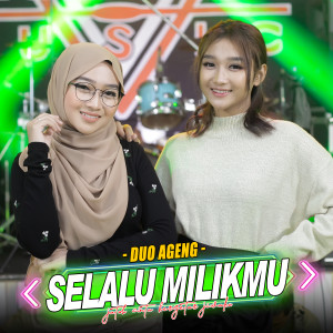Selalu Milikmu dari Duo Ageng