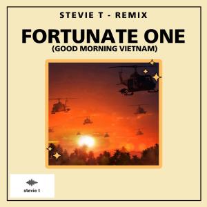 ดาวน์โหลดและฟังเพลง Fortunate One (Good Morning Vietnam) พร้อมเนื้อเพลงจาก Stevie T