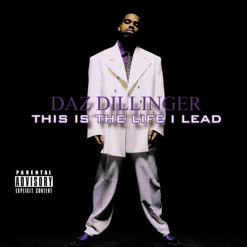This Is Tha Life I Lead (Explicit)