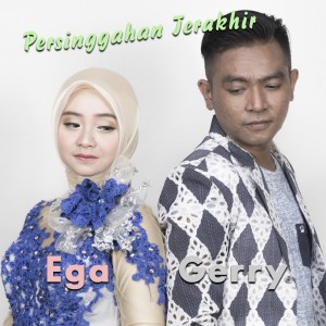 Listen to Persinggahan Terakhir (Explicit) song with lyrics from Gerry Mahesa