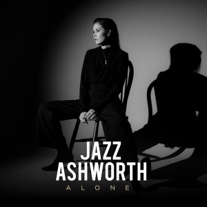 ดาวน์โหลดและฟังเพลง Alone พร้อมเนื้อเพลงจาก Jazz Ashworth