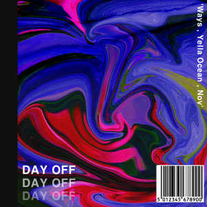 Listen to Day off (Feat. Yella Ocean, nov) song with lyrics from 웨이즈