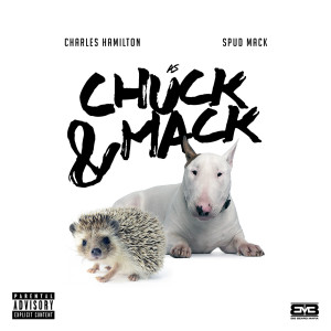 Spud Mack的專輯Chuck and Mack (Explicit)