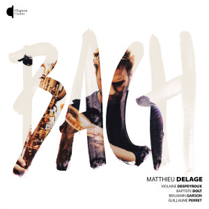 Matthieu Delage的专辑Bach