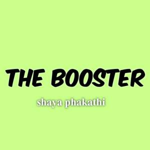 ดาวน์โหลดและฟังเพลง Shaya phakathi พร้อมเนื้อเพลงจาก The booster