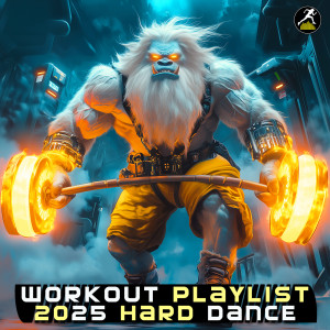 Album Workout Playlist 2025 Hard Dance from Workout Trance