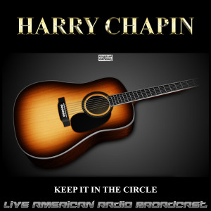 Dengarkan lagu Cat`s In The Cradle (Live) nyanyian Harry Chapin dengan lirik