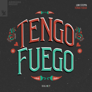 Low Steppa的專輯Tengo Fuego