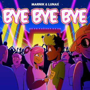 收聽Lunax的Bye Bye Bye歌詞歌曲